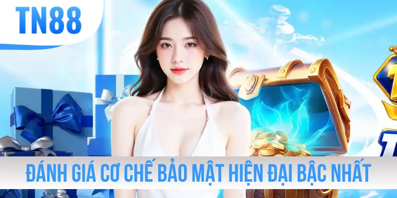 Đánh giá cơ chế bảo mật hiện đại bậc nhất